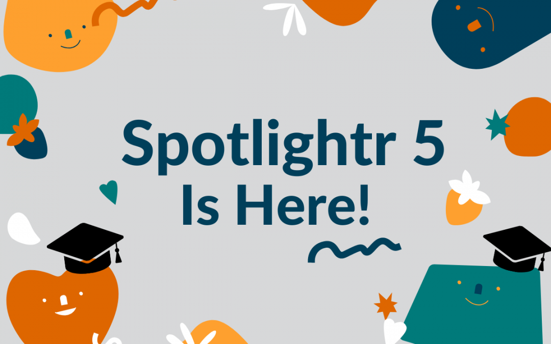 Spotlightr Version 5 Is Ready To Rock!