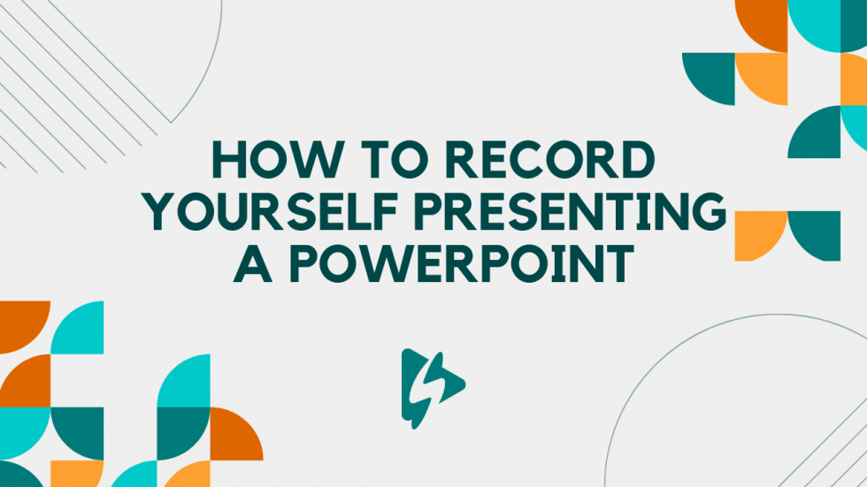 best way to record yourself giving a powerpoint presentation