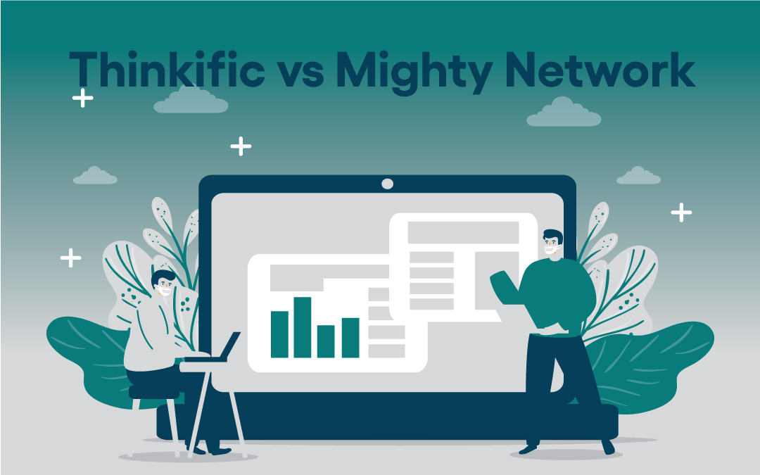 Thinkific vs Mighty Network: Best Platform for Your Online Community